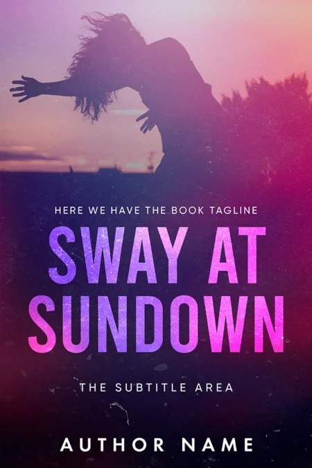 Sway at Sundown book cover featuring a silhouette of a woman dancing against a vibrant sunset backdrop.