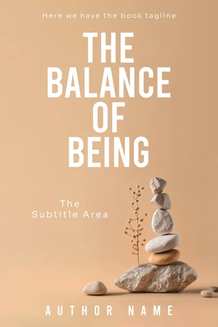A book cover titled "The Balance of Being" featuring a minimalist design with a stack of balanced stones and a delicate branch against a soft beige background.