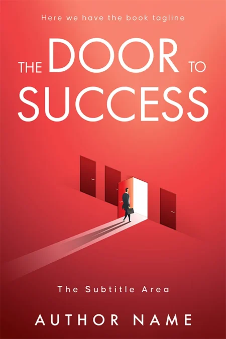 Minimalist book cover design for "The Door to Success," featuring a person walking through an open door with several closed doors in the background.