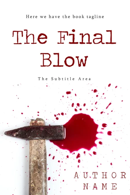 The Final Blow book cover featuring a blood-stained hammer and splattered blood.