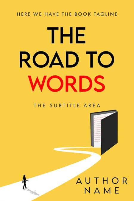 A book cover titled "The Road to Words" featuring a minimalist design with a winding road leading to an open book on a yellow background, symbolizing the journey of writing and poetry.
