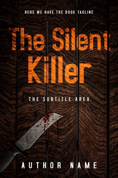 A book cover titled "The Silent Killer" featuring a rustic wooden background with a bloodstained knife, conveying a sense of suspense and mystery.