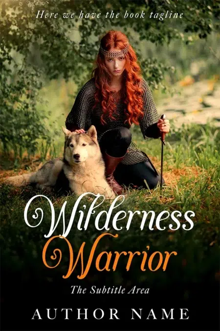 Captivating book cover for "Wilderness Warrior," featuring a red-haired woman in medieval armor with her loyal wolf, set against a lush wilderness backdrop.