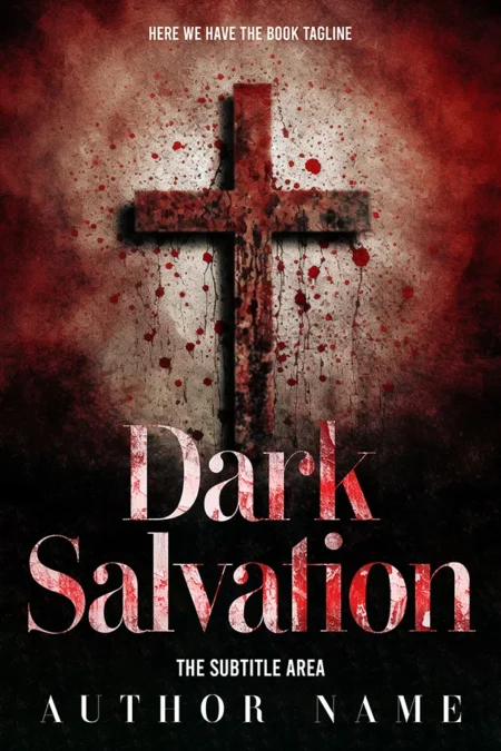 Horror thriller book cover featuring a blood-stained cross against a dark and ominous background with the title "Dark Salvation."