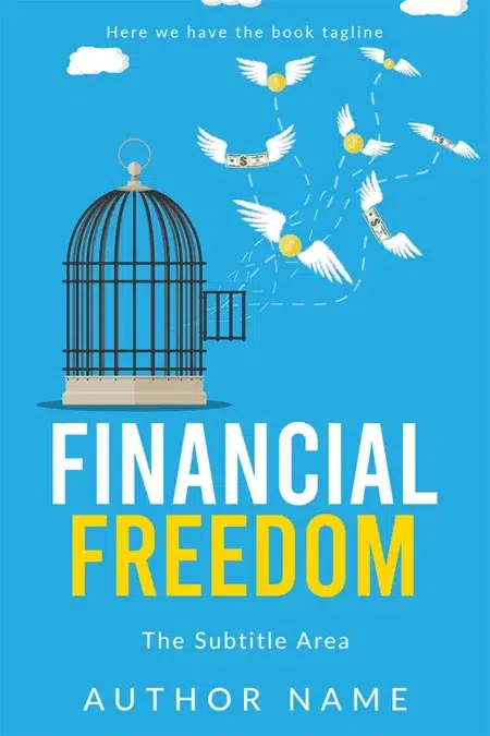 Illustrated "Financial Freedom" book cover featuring an open birdcage with flying dollar bills and coins, symbolizing financial liberation.