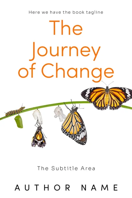 Self-help transformation book cover featuring a butterfly's metamorphosis with the title "The Journey of Change."