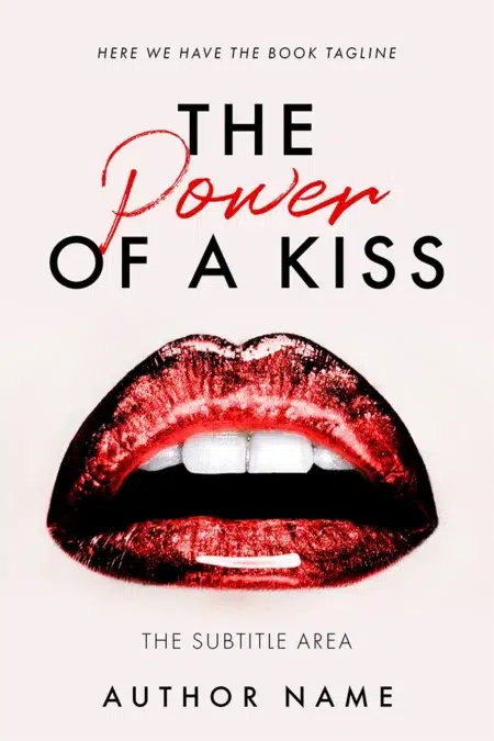 Seductive "The Power of a Kiss" book cover featuring glossy red lips on a minimalist white background.