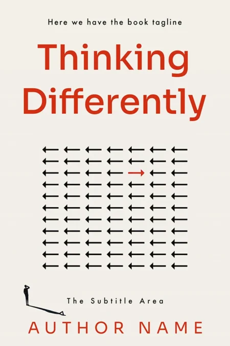 Innovation non-fiction book cover featuring a red arrow going in a different direction among black arrows on a beige background with the title "Thinking Differently."