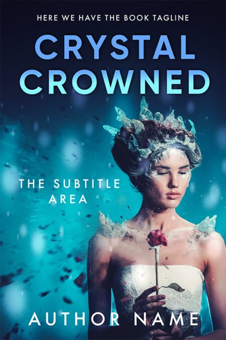 Crystal Crowned fantasy book cover featuring an ice queen with a crystal crown, set against a mystical, enchanted background.