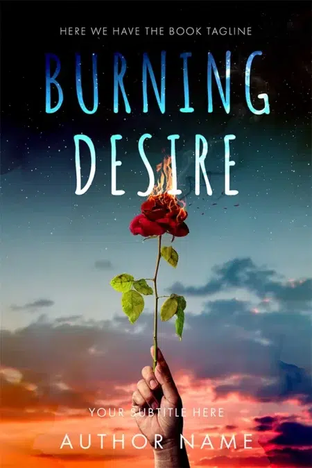 A premade book cover featuring a hand holding a flaming red rose against a dramatic sunset and starry sky.