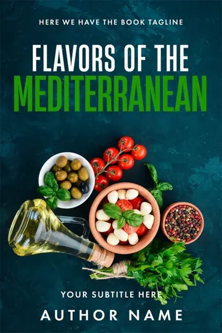 A premade book cover featuring a vibrant arrangement of Mediterranean ingredients, including olives, tomatoes, mozzarella, olive oil, herbs, and spices on a dark textured background.