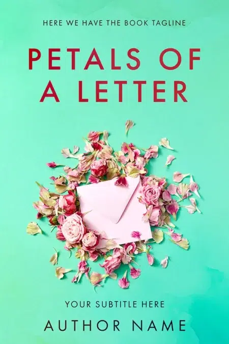 A premade book cover featuring a pink envelope surrounded by scattered rose petals on a vibrant mint green background.