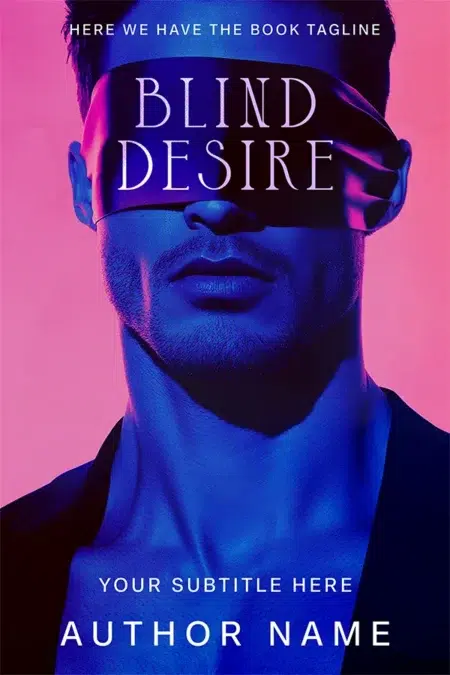 A striking romance book cover featuring a blindfolded man with a chiseled jawline, illuminated by bold pink and blue lighting, evoking mystery and passion.