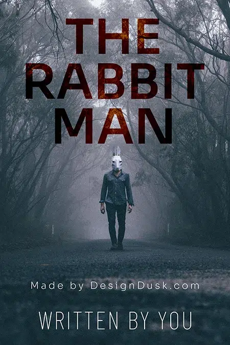 Dark thriller book cover design featuring a mysterious man in a rabbit mask standing on a foggy forest road