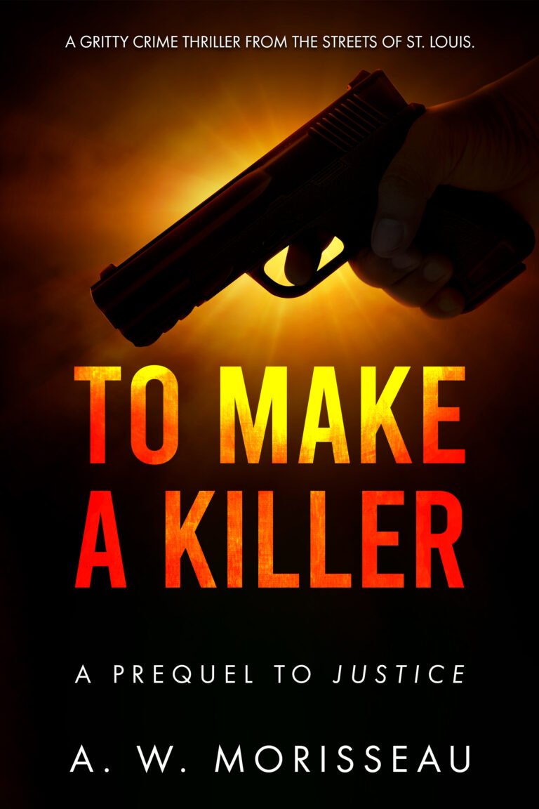 To Make a Killer by A. W. Morisseau: a hand holding a pistol against a burst of orange light with everything else in shadow