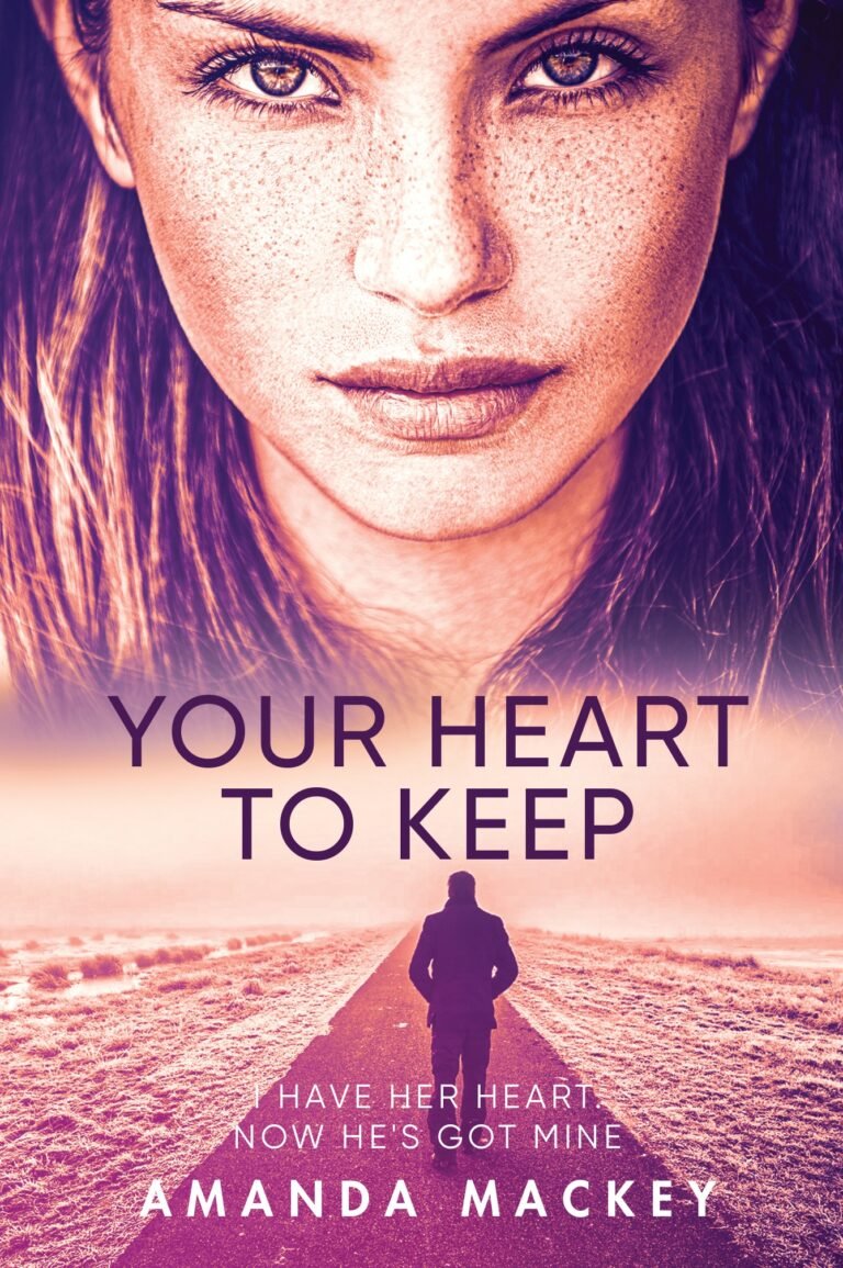 Your Heart to Keep by Amanda Mackey: a freckled woman's face above a straight road running to the horizon with a lone figure walking away