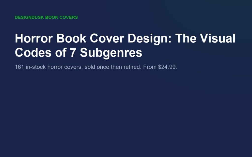 Horror Book Cover Design: The Visual Codes of 7 Subgenres