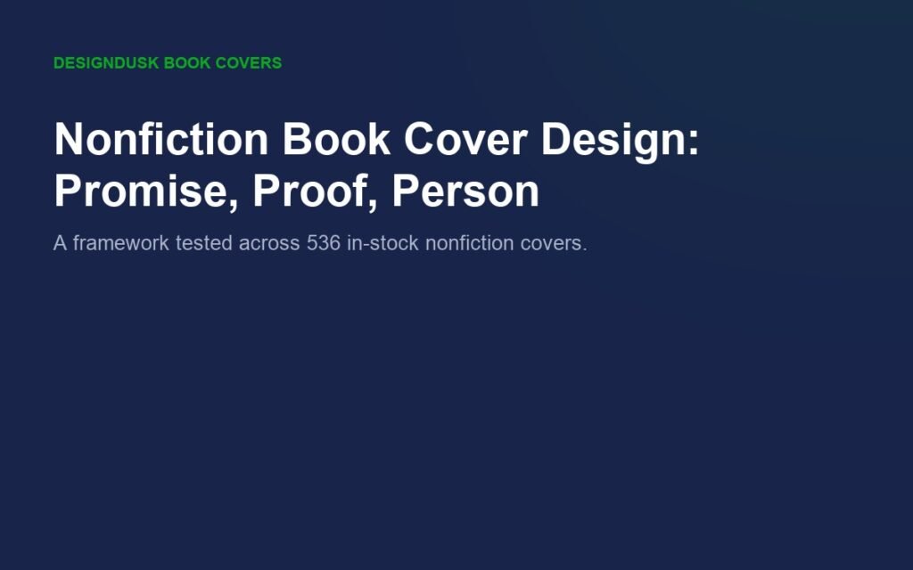 Nonfiction Book Cover Design: Promise, Proof, Person