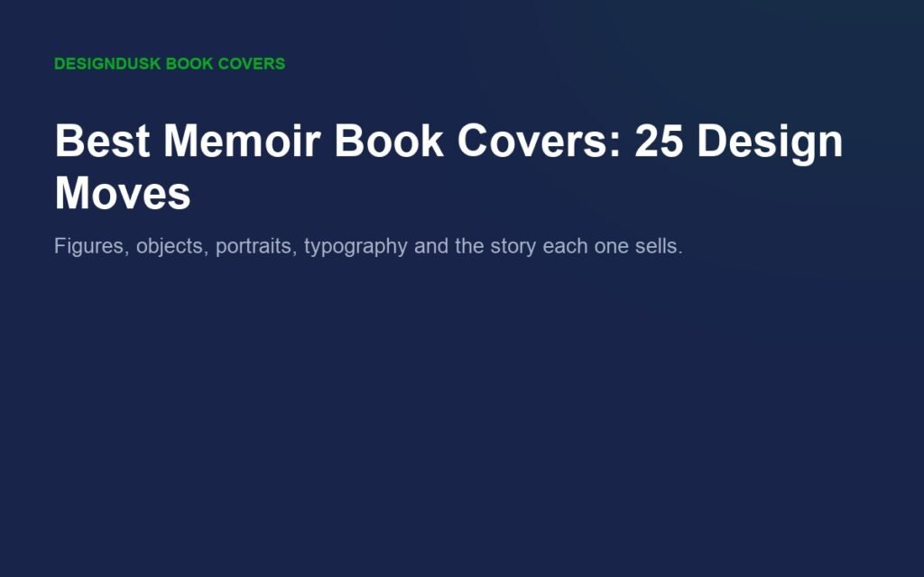 Best memoir book covers: 25 design moves