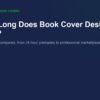 How long does book cover design take?