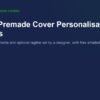 How premade cover personalisation works, from title details to delivered files