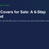 Book covers for sale: a six-step shopping method